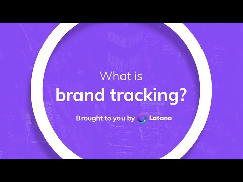 What is Brand Tracking? | Brought to you by Latana